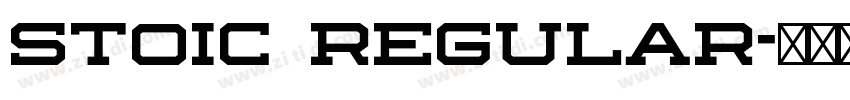 Stoic Regular字体转换 Stoic Regular字体转换